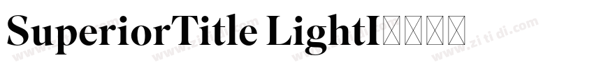 SuperiorTitle LightI字体转换